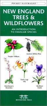 Cover of: New England Trees & Wildflowers (Pocket Naturalist - Waterford Press) by James Kavanagh