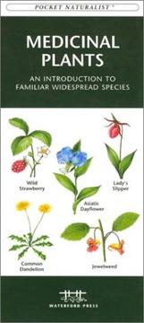 Cover of: Medicinal Plants: An Introduction to Familiar North American Species