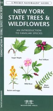 Cover of: New York State Trees & Wildflowers: An Introduction to Familiar Species (Pocket Naturalist - Waterford Press)