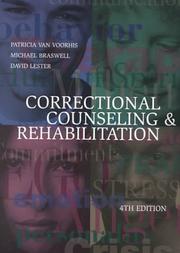 Correctional counseling and rehabilitation by Patricia Van Voorhis