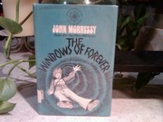 Cover of: The windows of forever | John Morressy