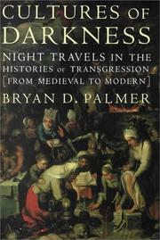 Cover of: Cultures of Darkness: Night Travels in the Histories of Transgression