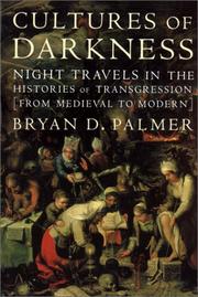 Cover of: Cultures of Darkness by Bryan D. Palmer, Bryan D. Palmer