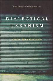 Cover of: Dialectical Urbanism by Andy Merrifield