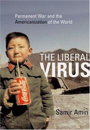 Cover of: The Liberal Virus by Amin, Samir.