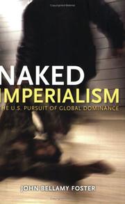 Cover of: Naked Imperialism: The U.S. Pursuit of Global Dominance