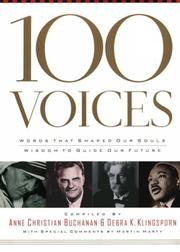 Cover of: 100 Voices: Words That Shaped Our Souls Wisdom to Guide Our Future