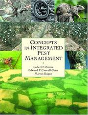 Cover of: Concepts in Integrated Pest Management by Robert F. Norris, Edward P. Caswell-Chen, Marcos Kogan