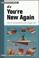 Cover of: So You're New Again