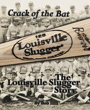 Crack of the Bat by Bob Hill