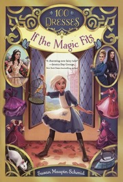 Cover of: If The Magic Fits (Turtleback School & Library Binding Edition) (100 Dresses) by Susan Maupin Schmid
