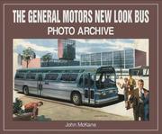 Cover of: The General Motors New Look Bus Photo Archive