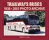 Cover of: Trailways Buses 1936-2001 Photo Archive