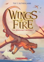 Cover of: The Dragonet Prophecy (Turtleback School & Library Binding Edition) (Wings of Fire) by Tui T. Sutherland