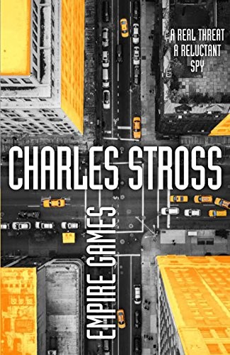 Empire Games by Charles Stross