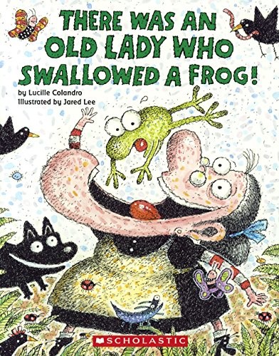There Was An Old Lady Who Swallowed A Frog! (Turtleback School & Library Binding Edition) by Lucille Colandro