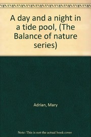 Cover of: A day and a night in a tide pool by Mary Adrian
