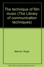 Cover of: The technique of film music by Manvell, Roger
