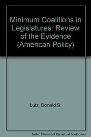 Cover of: Minimum coalitions in legislatures | Donald S. Lutz