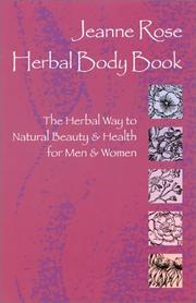 Cover of: The herbal body book by Jeanne Rose