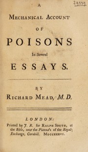 Cover of: A mechanical account of poisons in several essays