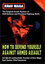 Cover of: Krav Maga: How to Defend Yourself Against Armed Assault