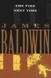 Cover of: The Fire Next Time by James Baldwin - undifferentiated