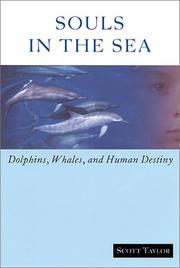 Cover of: Souls in the Sea: Dolphins, Whales, and Human Destiny