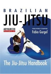 Brazilian Jiu-Jitsu Advanced Techniques by Fabio Gurgel