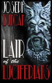 Cover of: Lair of the Luciferians by Joseph Duncan