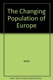 Cover of: The Changing population of Europe | 