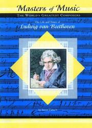 Cover of: Ludwig van Beethoven (Musicmakers: World's Greatest Composers) (Masters of Music)