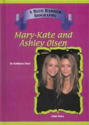 Cover of: Mary-Kate and Ashley Olsen by Kathleen Tracy