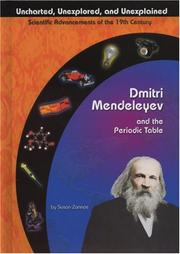 Cover of: Dmitri Mendeleyev and the Periodic Table (Uncharted, Unexplored, and Unexplained)