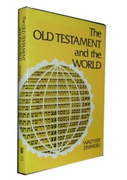 Cover of: The Old Testament and the world | Zimmerli, Walther