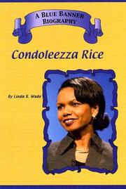 Cover of: Condolezza Rice by Linda R. Wade