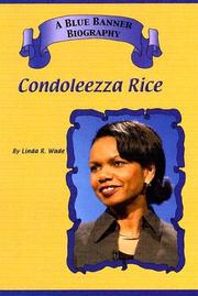 Cover of: Condoleezza Rice (Blue Banner Biographies) | Linda R. Wade