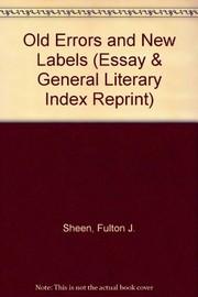 Cover of: Old errors and new labels by Fulton J. Sheen