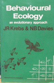 Cover of: Behavioural ecology by edited by J. R. Krebs and N. B. Davies.
