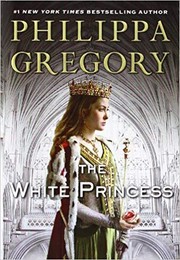 The White Princess by Philippa Gregory