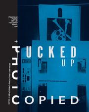 Fucked up + photocopied by Bryan Ray Turcotte, Christopher T. Miller