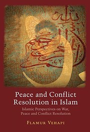 Cover of: Peace and Conflict Resolution in Islam by Flamur Vehapi