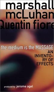 Cover of: The Medium is the Massage by Marshall McLuhan, Quentin Fiore