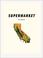 Cover of: Supermarket