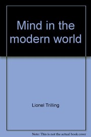 Cover of: Mind in the modern world. by Lionel Trilling