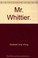 Cover of: Mr. Whittier.