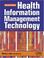 Cover of: Health Information Management Technology