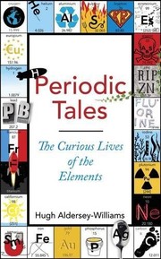 Cover of: Periodic Tales: The Curious Lives of the Elements