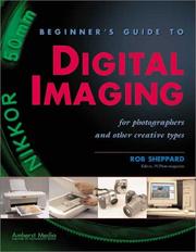 Cover of: Beginner's guide to digital imaging for photographers and other creative types