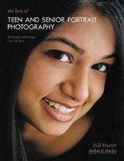 The Best of Teen and Senior Portrait Photography by Bill Hurter